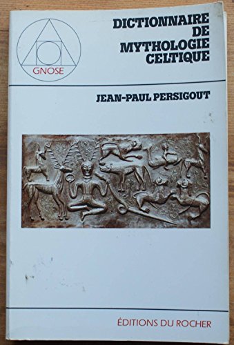 9782268003504: Dictionnaire de mythologie celtique