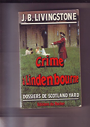 Imagen de archivo de Crime a` Lindenbourne (Les Dossiers de Scotland Yard) (French Edition) a la venta por ThriftBooks-Dallas