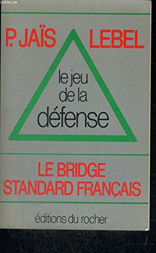 Stock image for Le Jeu de la dfense for sale by Ammareal