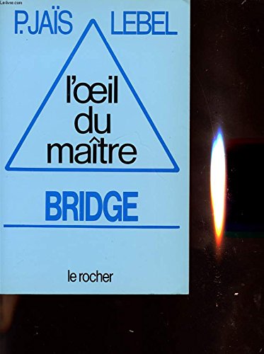 9782268005980: L'iil du maitre-bridge (Bridge Jeu +)