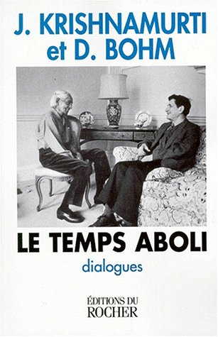 Le Temps aboli: Dialogues (Sciences humaines) (9782268006031) by [???]