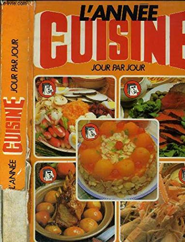 Stock image for L'Année cuisine jour par jour for sale by Better World Books