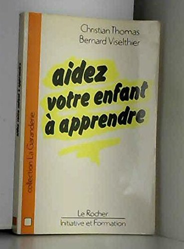 Stock image for Aidez votre enfant  apprendre for sale by A TOUT LIVRE