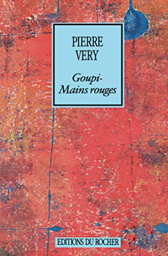 Stock image for Goupi-Mains Rouges for sale by Librairie Th  la page