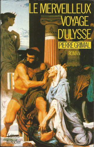 Beispielbild fr Le Merveilleux voyage d'Ulysse zum Verkauf von Ammareal