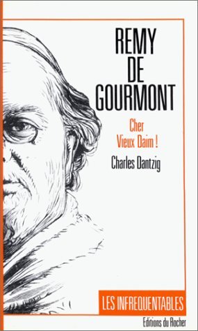 9782268008813: Remy de Gourmont: "Cher vieux daim"