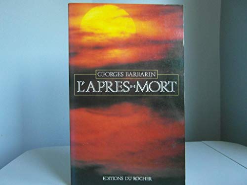 Beispielbild fr L'aprs-mort 041897 (Homme et Univers) zum Verkauf von Better World Books