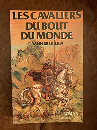 Beispielbild fr Les Cavaliers du bout du monde zum Verkauf von Ammareal