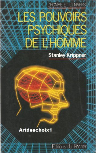 Les pouvoirs psychiques de l'hom