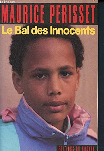 Stock image for Le bal des innocents for sale by Librairie Th  la page