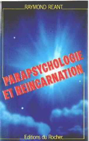 Parapsychologie et réincarnation (Homme et Univers) (x-library)