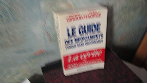 Stock image for Le guide des mdicaments vendus sans ordonnance for sale by Librairie Th  la page