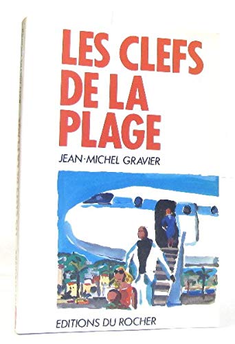 Beispielbild fr Les clefs de la plage zum Verkauf von medimops