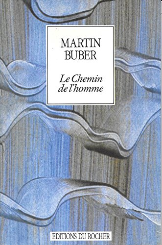 9782268011431: Le chemin de l homme by buber, m.