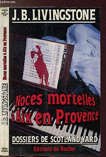 Imagen de archivo de Noces mortelles a aix en. a la venta por Better World Books