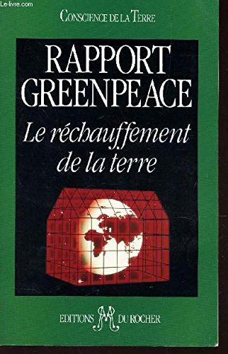 Imagen de archivo de Le r chauffement de la terre Greenpeace a la venta por LIVREAUTRESORSAS