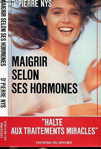 Beispielbild fr Maigrir Selon Ses Hormones zum Verkauf von RECYCLIVRE