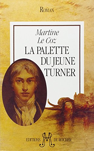 Stock image for La palette du jeune Turner for sale by Ammareal