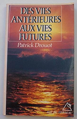 Des vies antÃ©rieures aux vies futures (ROC.DOC.SOCIETE) (9782268016177) by [???]