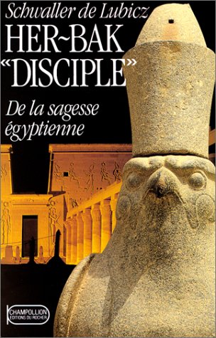 Stock image for Her-bak. Vol. 2. Her-bak, Disciple De La Sagesse gyptienne for sale by RECYCLIVRE