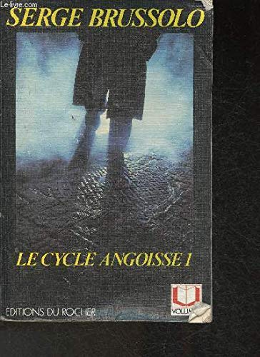 CYCLE ANGOISSE T.1