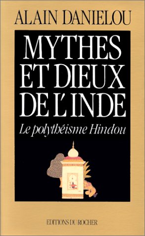 9782268016894: Mythes et dieux de l'Inde. Le polythisme hindou