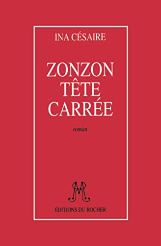 Beispielbild fr Zonzon Tete Carree (French Edition) zum Verkauf von Better World Books