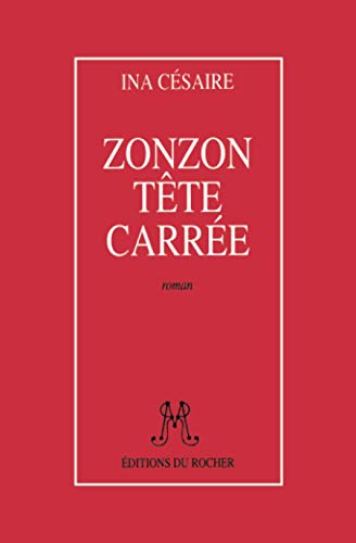 Stock image for Zonzon Tete Carree (French Edition) for sale by Better World Books