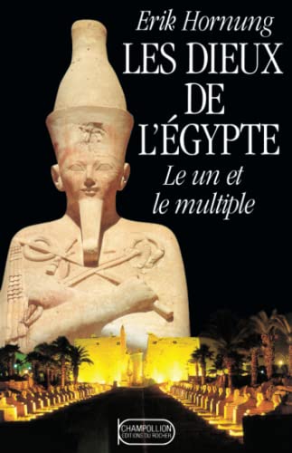 Imagen de archivo de Les Dieux de l'Egypte. Le Un et le Multiple a la venta por medimops