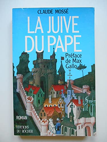 Beispielbild fr La Juive du pape (ROC.DOC.SOCIETE) (French Edition) zum Verkauf von Wonder Book