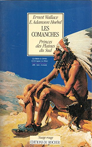 Stock image for Les Comanches, princes des plaines du sud (ROC.DOC.SOCIETE) for sale by Librairie l'Aspidistra