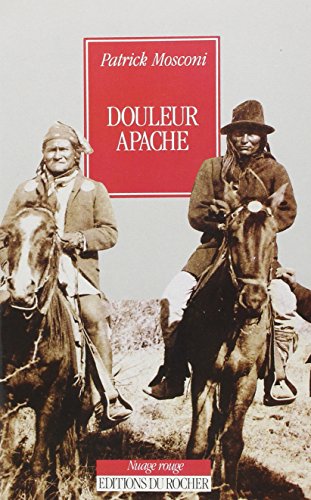 Beispielbild fr Douleur apache zum Verkauf von medimops