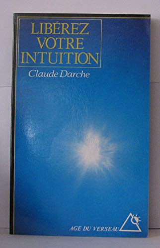 Stock image for Librez votre intuition for sale by medimops