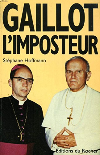 Stock image for Gaillot l'imposteur: Brochure Hoffman, Serge for sale by LIVREAUTRESORSAS