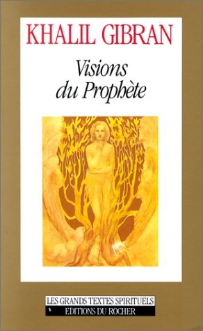 Stock image for Visions du Prophte: anthologie for sale by Ammareal