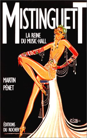 9782268021706: Mistinguett: La reine du music-hall