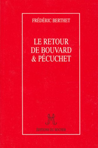 Stock image for Le retour de Bouvard & Pcuchet for sale by Ammareal