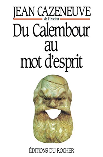 Beispielbild fr Du calembour au mot d'esprit (HUMOUR) (French Edition) zum Verkauf von Gallix