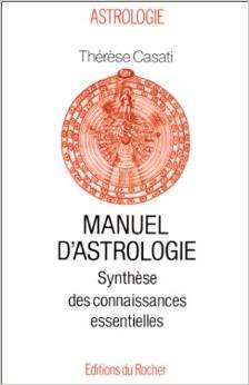 9782268023519: Manuel d'astrologie : Synthse des connaissances essentielles