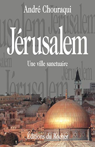 9782268024448: Jrusalem, une ville sanctuaire