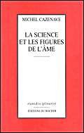 Stock image for La science et les figures de l'ame. for sale by FIRENZELIBRI SRL