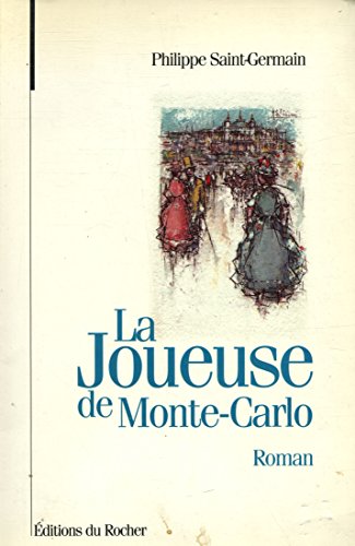 Imagen de archivo de La joueuse de Monte-Carlo a la venta por Chapitre.com : livres et presse ancienne