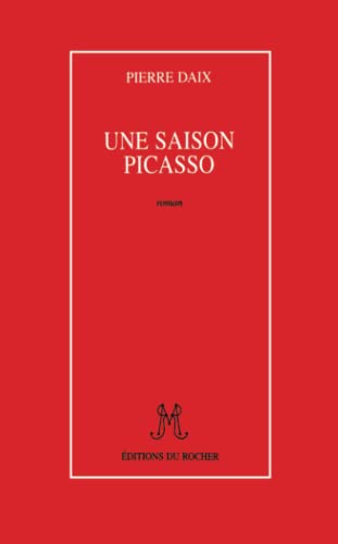 Beispielbild fr Une saison Picasso zum Verkauf von Ammareal