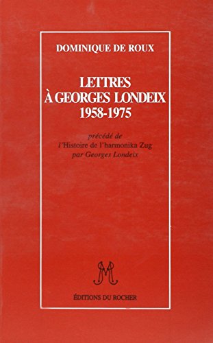 9782268025551: Lettres  Georges Londeix: 1958-1975