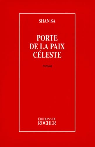 Beispielbild fr Porte de la paix cleste zum Verkauf von Better World Books