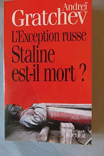 Beispielbild fr L'exception russe : Staline est-il mort ? zum Verkauf von Ammareal