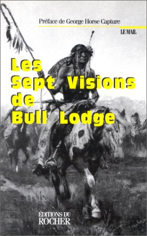9782268026701: Les Sept Visions de Bull Lodge