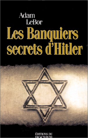 Beispielbild fr LES BANQUIERS SECRETS D HITLER zum Verkauf von Ammareal