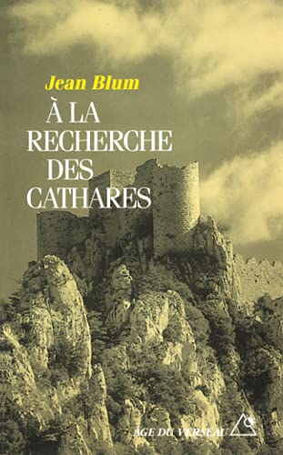 A La Recherche Des Cathares.