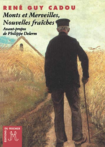 Beispielbild fr Monts et merveilles, nouvelles fraches zum Verkauf von Librairie Th  la page
